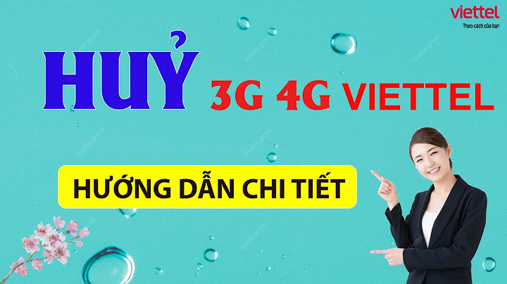 Hướng dẫn huỷ 4g viettel