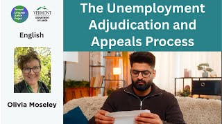 English: The Unemployment Adjudication and Appeals Process