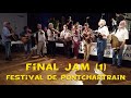 15.18 - Final Jam (part 1) - Festival de Pontchartrain 2022