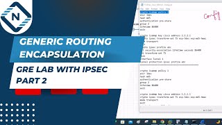 3.GRE Lab with IPSEC Part 2 | CCNP | Networkforyou
