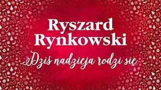 Ryszard Rynkowski - Dziś nadzieja rodzi się chords