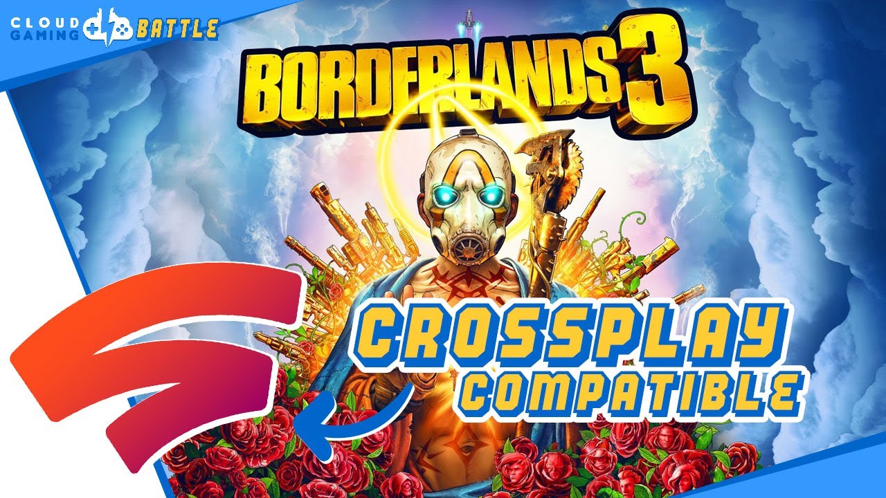 Can Borderlands 3 FULLY Crossplay on STADIA? YouTube