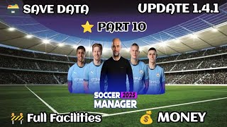Soccer Manager 2025 Full Facilities Save Data Update 1.4.1 - Part 10 screenshot 4