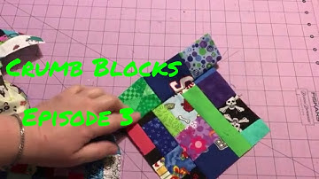 Crumb Block Series Episode #3