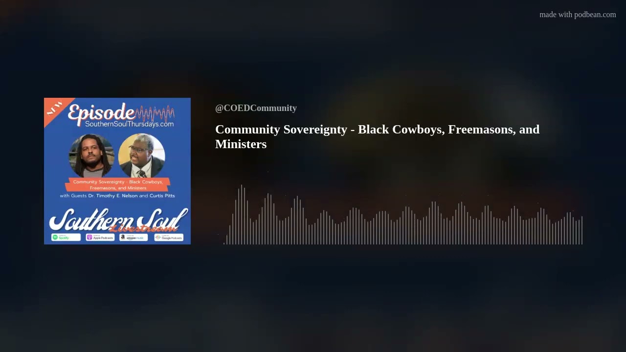 Community Sovereignty - Black Cowboys, Freemasons, and Ministers