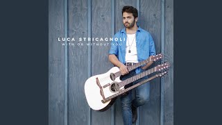 Video thumbnail of "Luca Stricagnoli - With Or Without You"