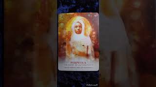 Perpetua ♀️ The Saint of Authenticity ♀️ Divine Feminine Oracle card meaning