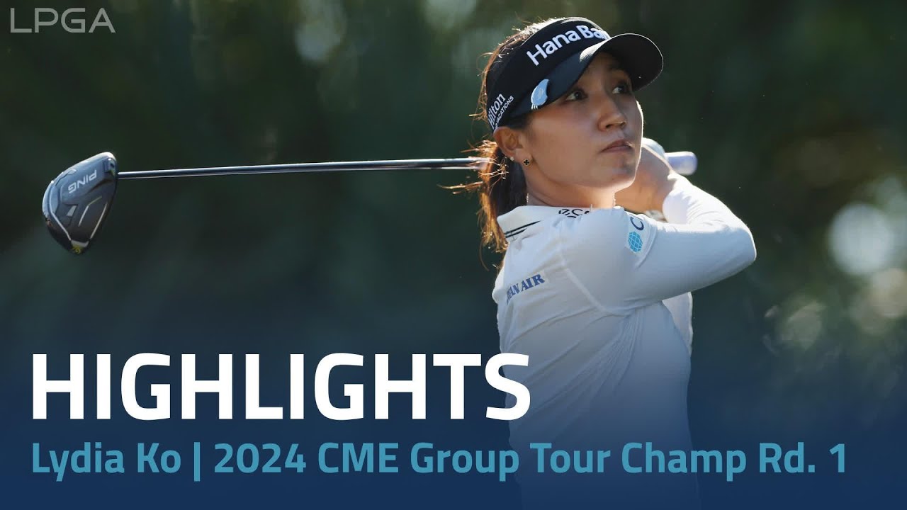 Detailed Lydia Ko Makes Strong Finish To Opening Round Of Lpga Tour's Cme Group Tour Championship Landscape Art Detailed Lydia Ko Makes Strong Finish To Opening Round Of Lpga Tour's Cme Group Tour Championship Landscape Art