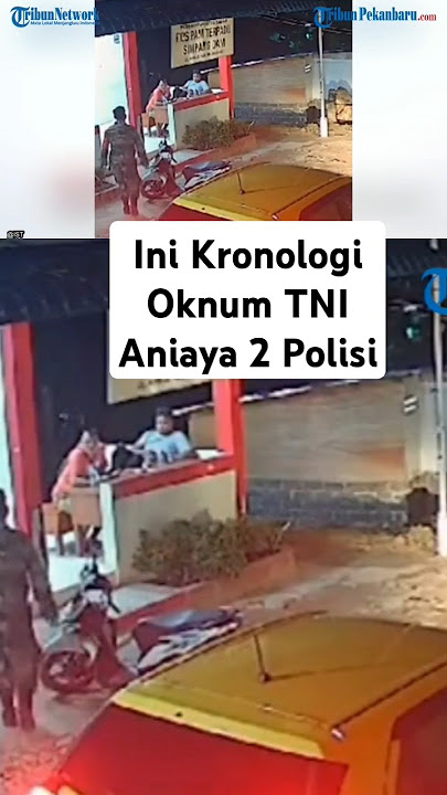 Kronologi Oknum TNI Pukuli 2 Polisi yang Lagi Jaga Pos