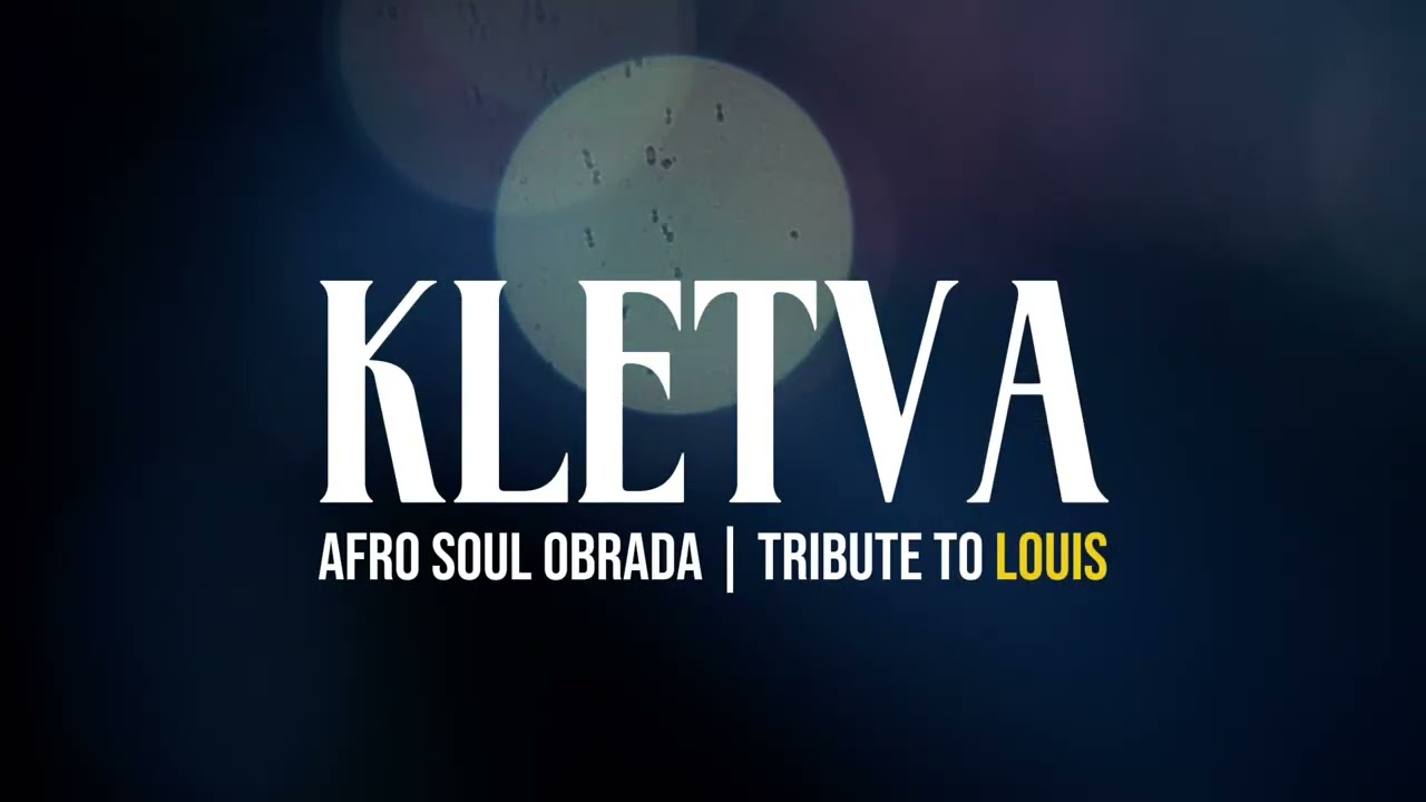 Kletva - Afro Soul Obrada | Tribute to Louis