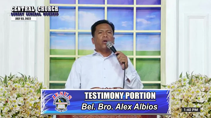 JMCIM | Testimony Portion | Bel. Bro. Alex Albios ...