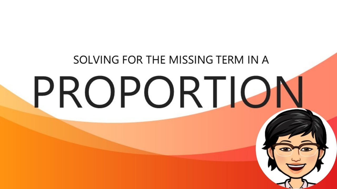 Missing Term in a Proportion - YouTube