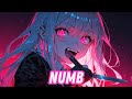 Nightcore - Numb (Lyrics)