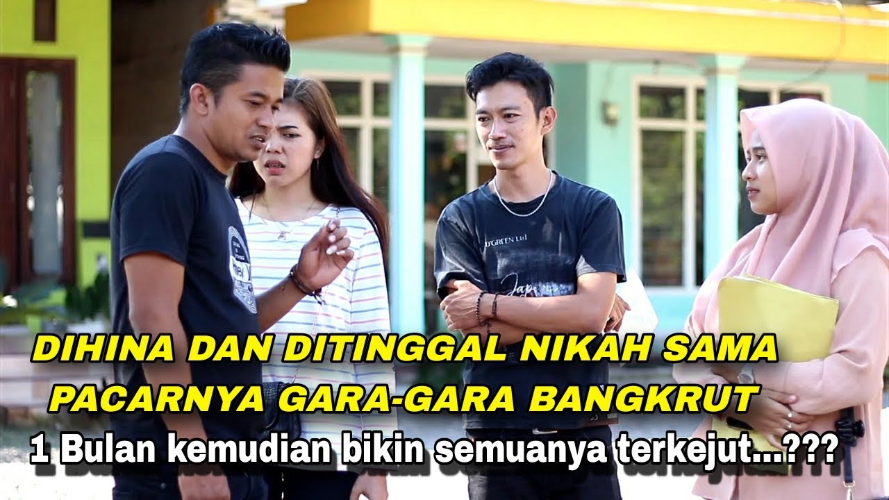 DIHINA DAN DITINGGAL NIKAH SAMA PACARNYA GARA-GARA BANGKRUT,,1 BULAN KEMUDIAN ...?