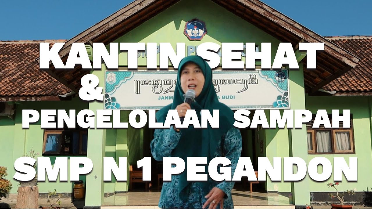 KANTIN SEHAT || SMP N 1 PEGANDON || 2024 || LOMBA KANTIN SEHAT