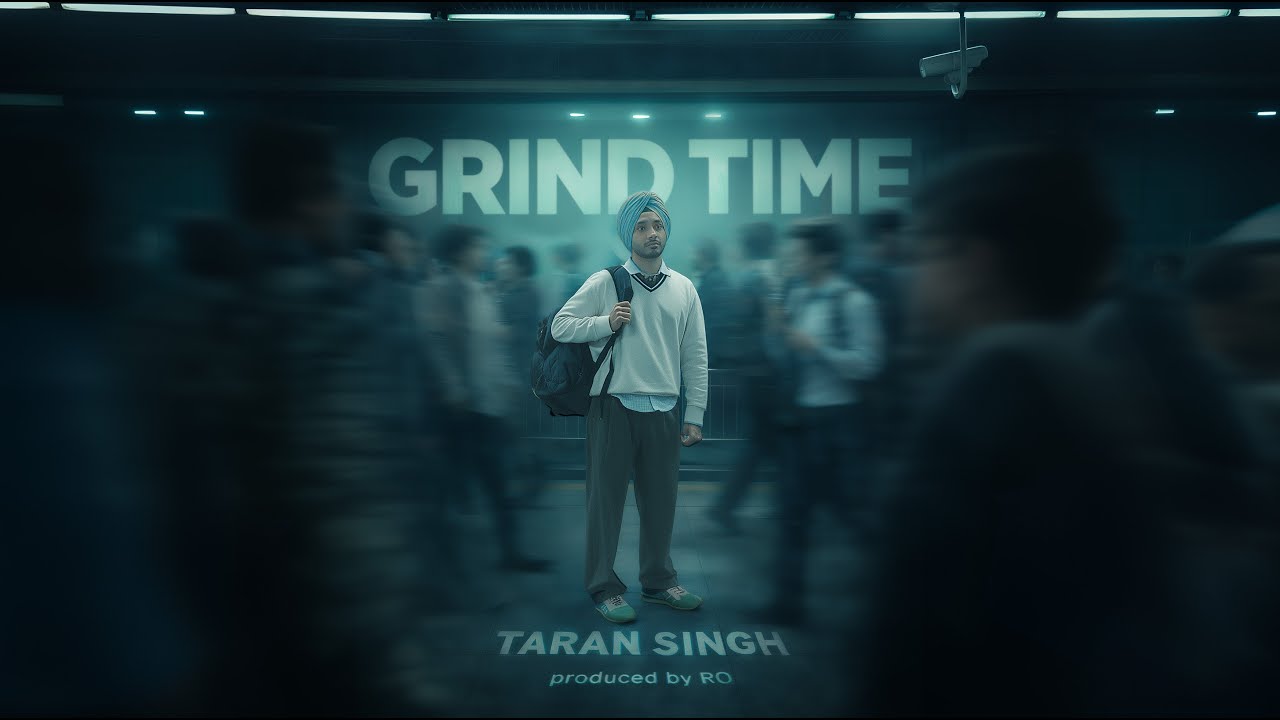 Grind Time | Taran Singh adlı videoyu YouTube'da izle Grind Time | Taran Singh adlı videoyu YouTube'da izle