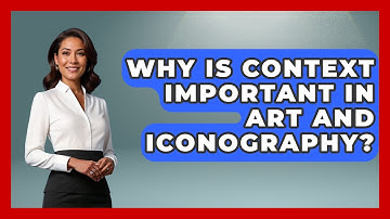 Why Is Context Important In Art And Iconography? - Archaeology Quest