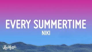 [1 HOUR 🕐] NIKI - Every Summertime (Lyrics)