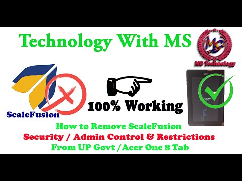 How to remove ScaleFusion Security/admin control & restrictions from UP Government Acer one 8 Tab.🔥