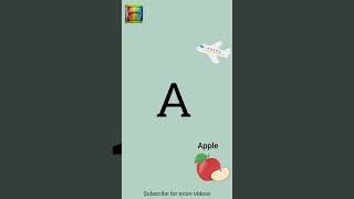A For Apple, Airplane, Alligator And Ant Alphabet A Till Z For Kids Capital Letters