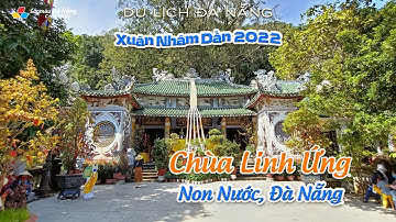 💝  DU LỊCH ĐÀ NẴNG: Chùa Linh Ứng Non Nước, Đà Nẵng | Xuân Nhâm Dần 2022
