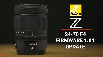 Nikon Z 24-70 f4 Firmware 1.01 Update // What does it do?