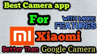 Xiaomi ফোনের জন্য Google Camera থেকেও ভাল Camera App | Mi Camera Pro | Tech Teacher screenshot 3