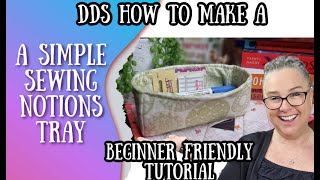 DDs How to Make - A simple Sewing Notions Tray #Organisation screenshot 2