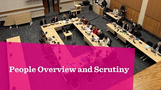 People Overview & Scrutiny - Thursday 19 February 2026