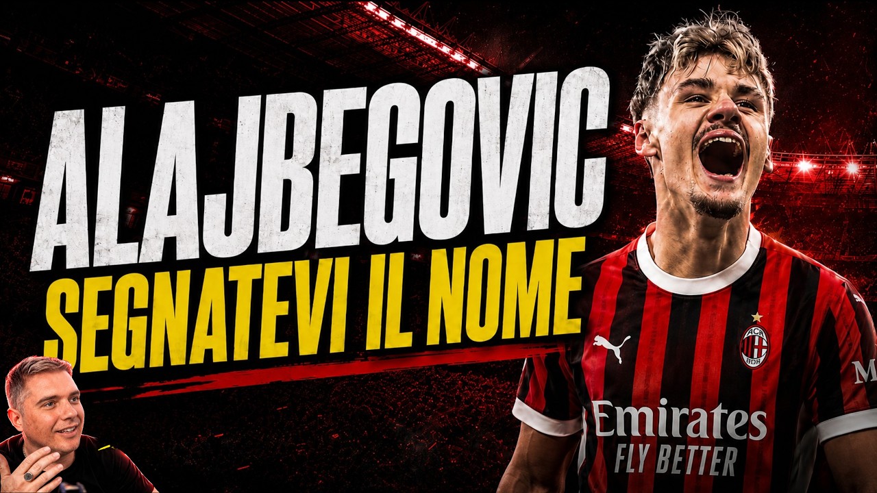 KERIM ALAJBEGOVIĆ, QUOTAZIONI ROSSONERE ALLE STELLE: MA NON È L’UNICO...