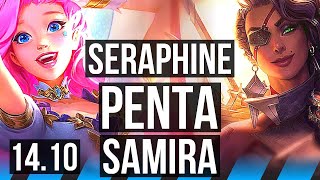 SERAPHINE vs SAMIRA (MID) | Penta, 14/1/7, Legendary | EUW Master | 14.10
