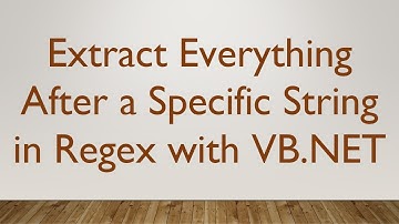 Extract Everything After a Specific String in Regex with VB.NET