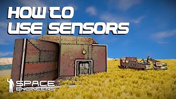 Space Engineers - How to use Sensors