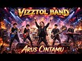 Arus Cintamu - Lagu Galau &amp; Romantis | Vizztol Band - Cover Metal Orkestra Melayu