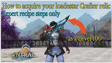 How to acquire your loadestar Crafting tool in dawntrail