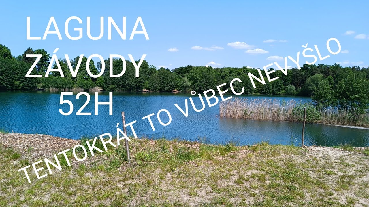 SOUKROMÝ REVÍR LAGUNA, ZÁVODY 52H. BOHUŽEL SE RADOST NEDĚLA... KAPRAŘINA, RYBÁŘSKÉ ZÁVODY.