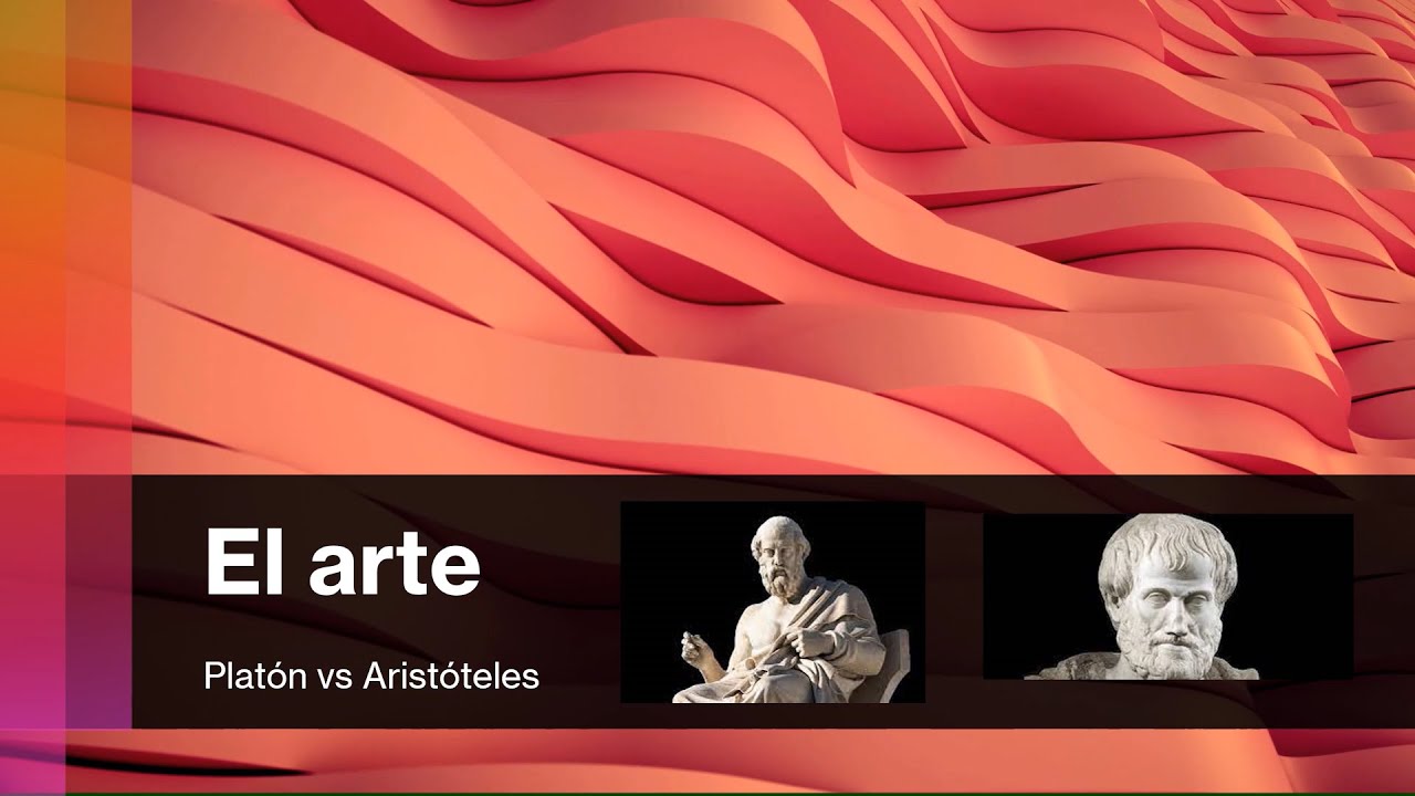 El arte - Platón vs Aristóteles - YouTube