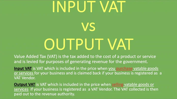 Input VAT vs Output VAT | Explained - DayDayNews