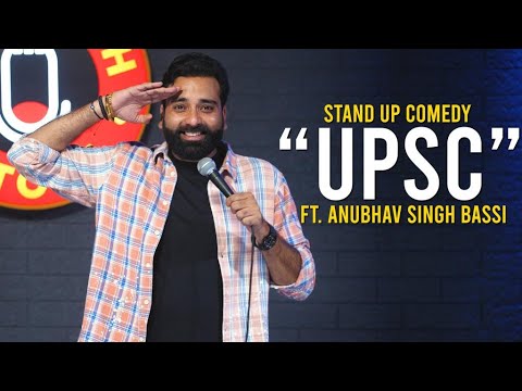 UPSC   Stand Up Comedy Ft Anubhav Singh Bassi