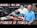 Legendary engine builder  crew chief waddell wilson revisits holman moody nascar hof crew chief