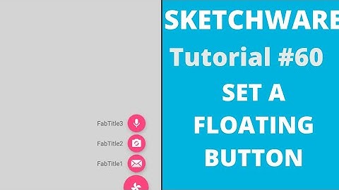 Sketchware tutorial: Set a floating button on app #60