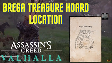 Brega Treasure Hoard Location Assassin