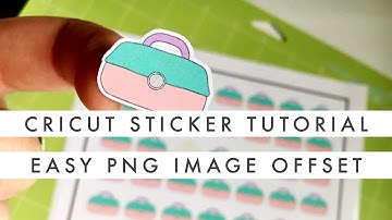Cricut Explore Cricut Maker Tutorial // How to Make an Offset Around a PNG Image DIY Sticker Sheet