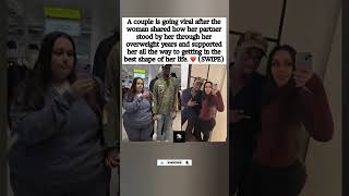 He Loved Her At Her Worst  Now Shes In Her Best Shape Ever  Real Couple Goals shorts yosho