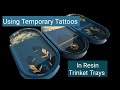 Using Temporary Tattoos in Epoxy Resin