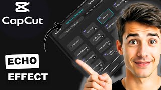 How to add echo effect in CapCut (Easiest Way)(2026 Guide)