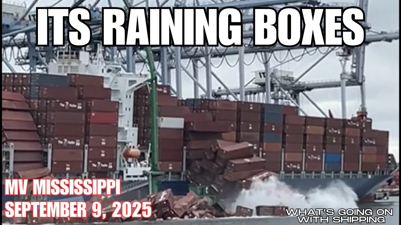 It is Raining Container Boxes into the Port of Long Beach | MV Mississippi September 9, 2025