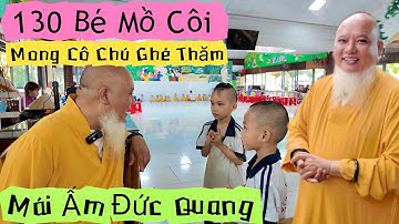 Mái Ấm Đức Quang Nơi Nuôi Dưỡng 130 Bé Mồ Côi Cha Mẹ Và Tấm Lòng Nhà Hảo Tâm | Khương Nhựt Minh