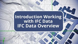 TBC Utility Module - IFC Data Overview