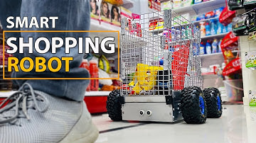 Smart Shopping Trolley Robot that Follows Customer | Robotics Projects Ideas